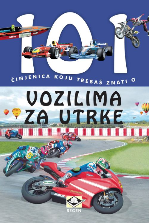 101 činjenica koju trebaš znati o vozilima za utrke, naslovnica knjige