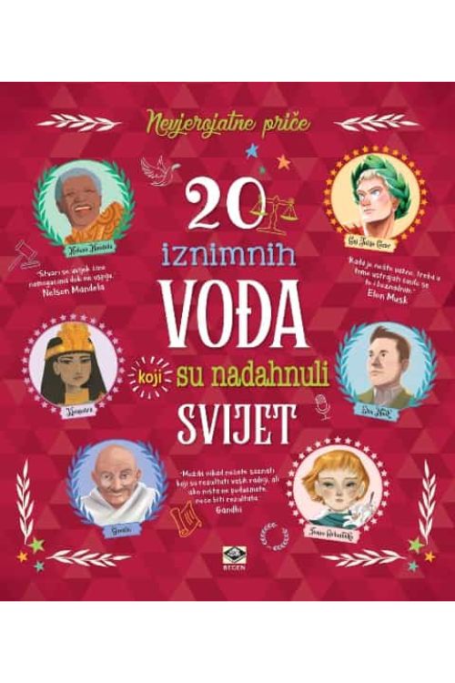 20 iznimnih vođa koji su nadahnuli svijet , naslovnica knjige