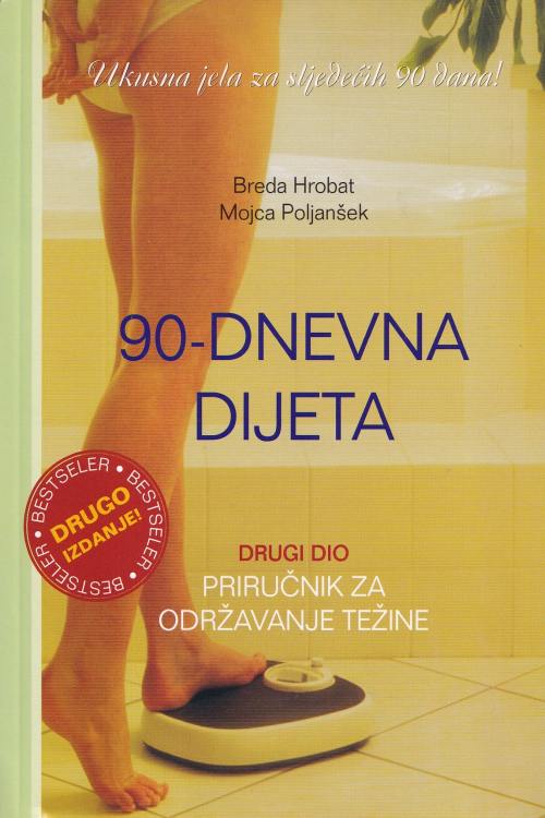 90 - dnevna dijeta 2. dio: priručnik za održavanje težine - Breda Hrobat | Mojca Poljanšek, naslovnica knjige