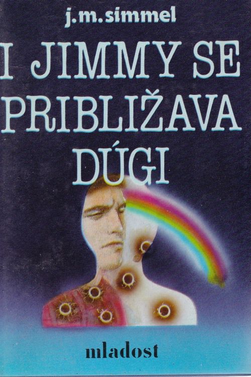 I Jimmy se približava dugi I-II - Johannes Mario Simmel