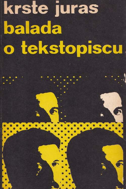 Balada o tekstopiscu - Krste Juras, naslovnica knjige