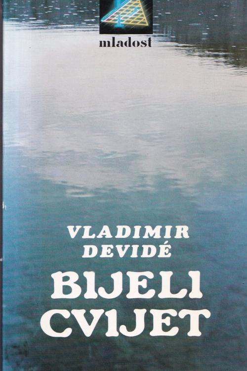 Bijeli cvijet - Vladimir Devide, naslovnica knjige
