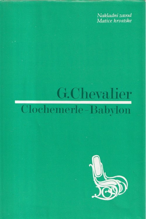 Clochemerle - Babylon - Gabriel Chevallier, naslovnica knjige