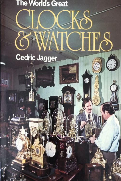 The World's Great Clocks & Watches - Cedric Jagger, naslovnica knjige