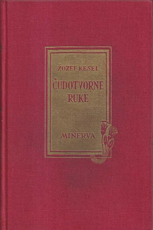 Čudotvorne ruke - Joseph Kessel, naslovnica knjige