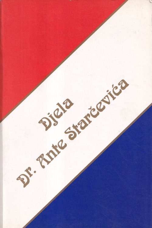 Djela 3: Znanstveno - političke razprave - Dr. Ante Starčević, naslovnica knjige
