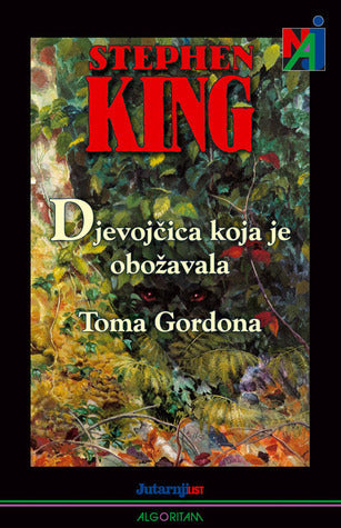 Stephen King, Djevojčica koja je obožavala Toma Gordona, šuma iz koje vire crvene oči.