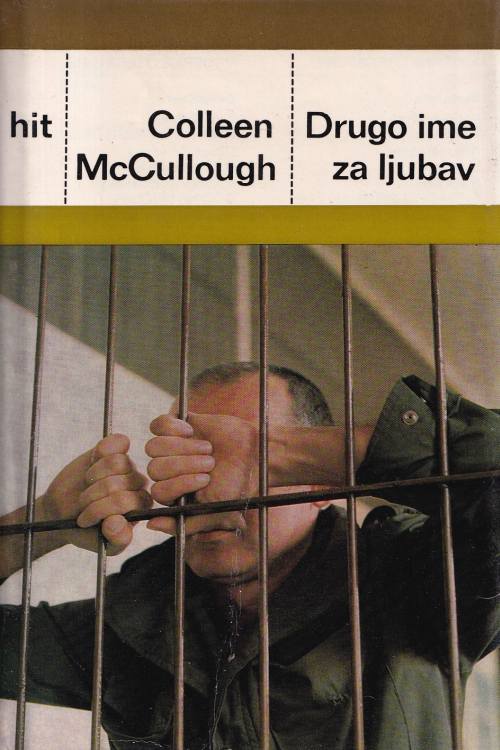 Drugo ime za ljubav - Colleen McCullough, naslovnica knjige