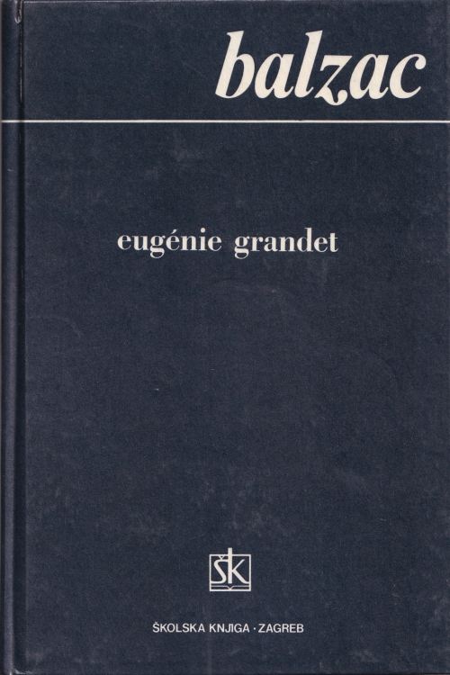 Eugenie Grandet - Honore de Balzac, naslovnica knjige