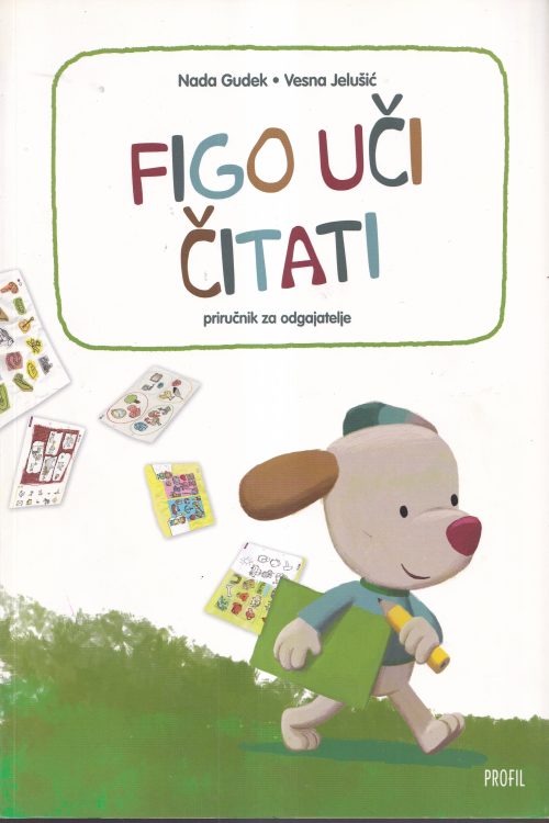 Figo uči čitati: priručnik za odgajatelje - Nada Gudek | Vesna Jelušić, naslovnica knjige