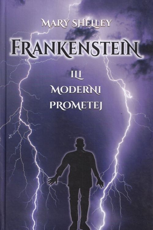 Frankenstein ili moderni Prometej - Mary Shelley, naslovnica knjige