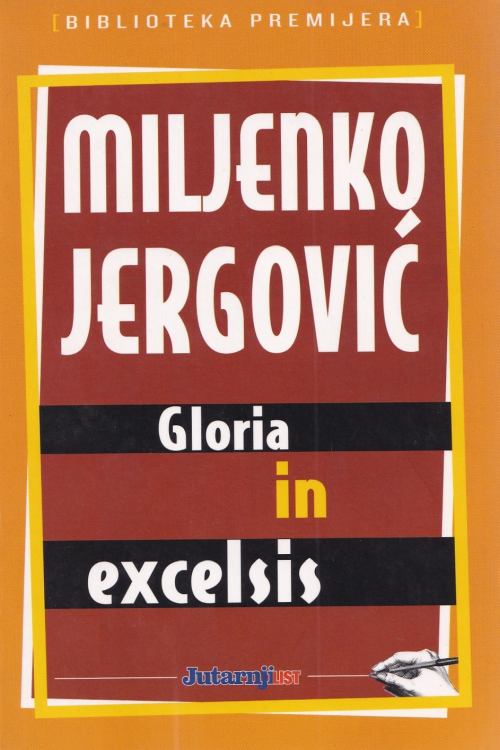 Gloria in excelsis - Miljenko Jergović, naslovnica knjige