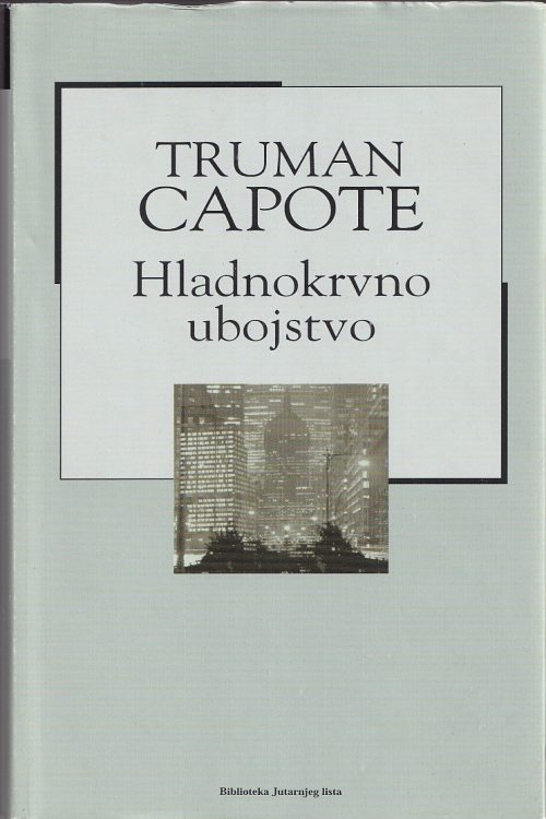 Hladnokrvno ubojstvo - Truman Capote, naslovnica knjige