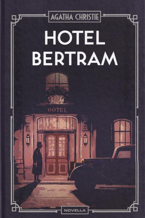 Hotel Bertram - Agatha Christie, naslovnica knjige