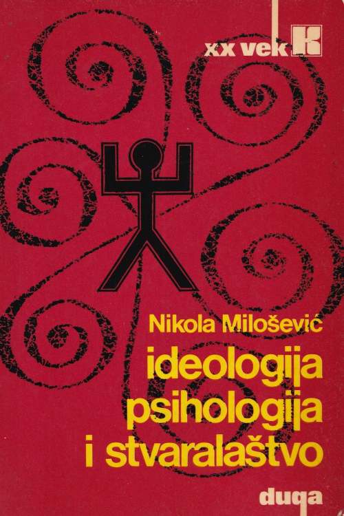 Ideologija, psihologija i stvaralaštvo - Nikola Milošević, naslovnica knjige