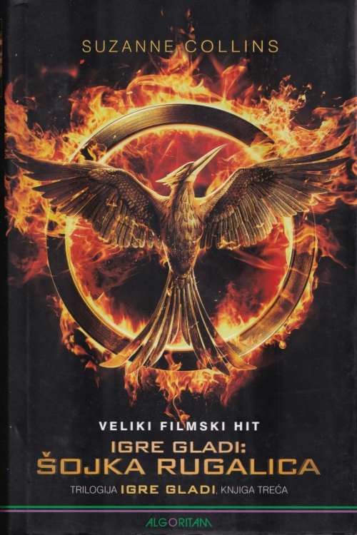 Igre gladi: Šojka rugalica, knjiga treća - Suzanne Collins, naslovnica knjige