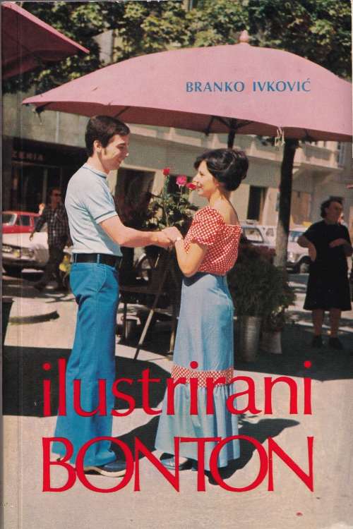 Ilustrirani Bonton - Branko Ivković, naslovnica knjige