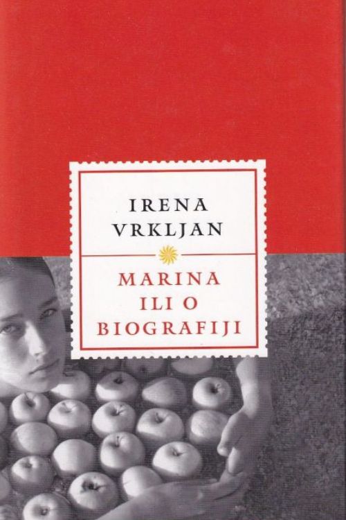 Naslovnica knjige Marina ili o biografiji, autorice Irene Vrkljan s djevojkom koja u naručju drži puno jabuka.
