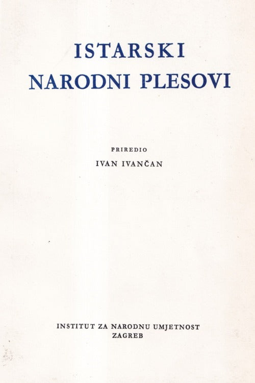 Istarski narodni plesovi - Ivan Ivančan, naslovnica knjige