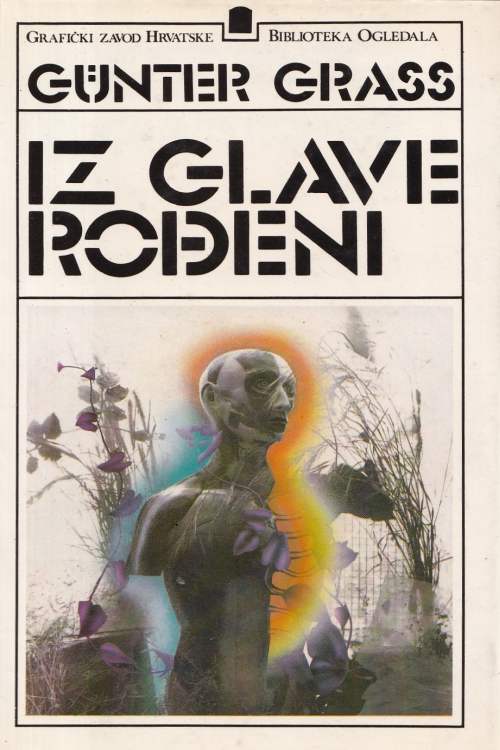 Iz glave rođeni - Gunter Grass, naslovnica knjige