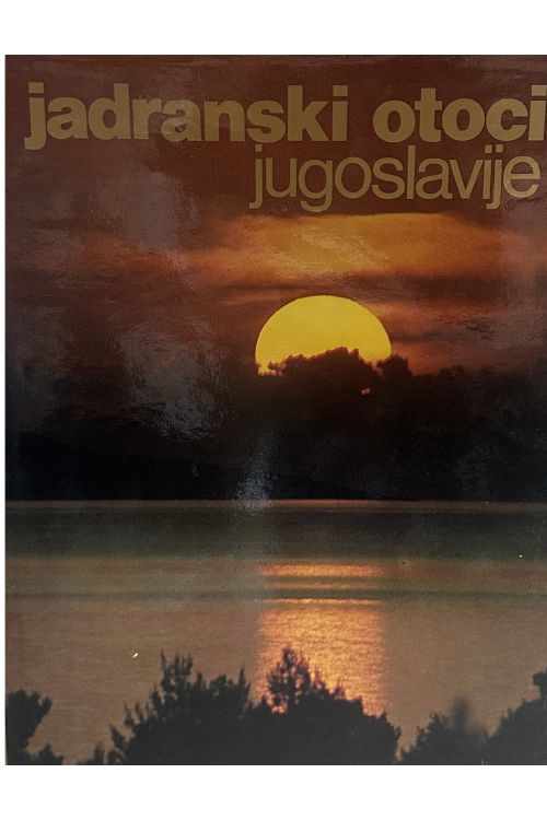 Jadranski otoci Jugoslavije - Petar Strčić, naslovnica knjige