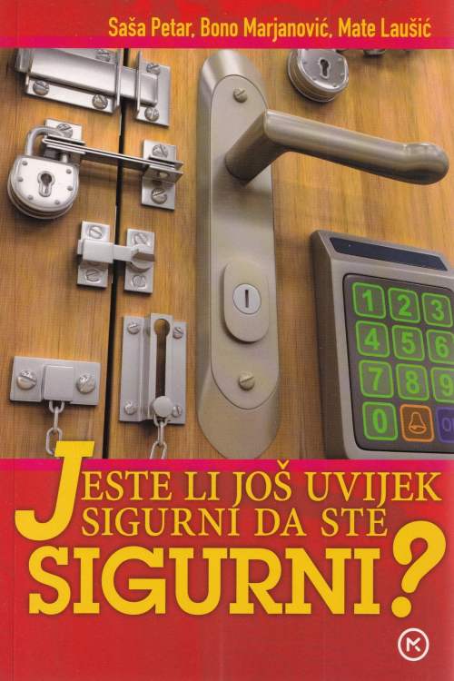 Jeste li još uvijek sigurni da ste sigurni? - Saša Petar, Bono Marjanović, Mate Laušić, naslovnica knjige