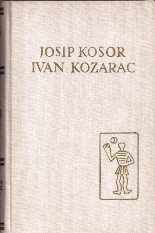 Pet stoljeća hrvatske književnosti: Josip Kozarac | Ivan Kozarac, naslovnica knjige