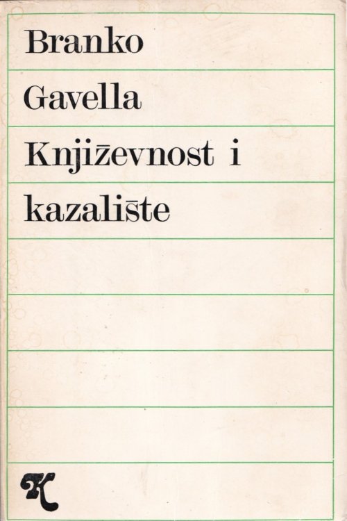 Branko Gavella: Književnost i kazalište - Nikola Batušić, naslovnica knjige