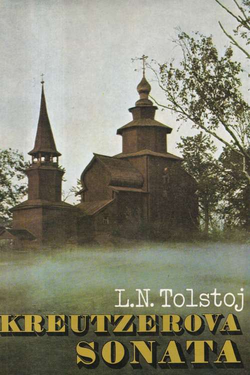 Kreutzerova sonata - Lav Nikolajevič Tolstoj, naslovnica knjige