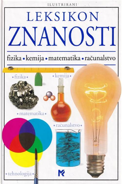 Ilustrirani leksikon znanosti: fizika, kemija, matematika, računalstvo, naslovnica knjige
