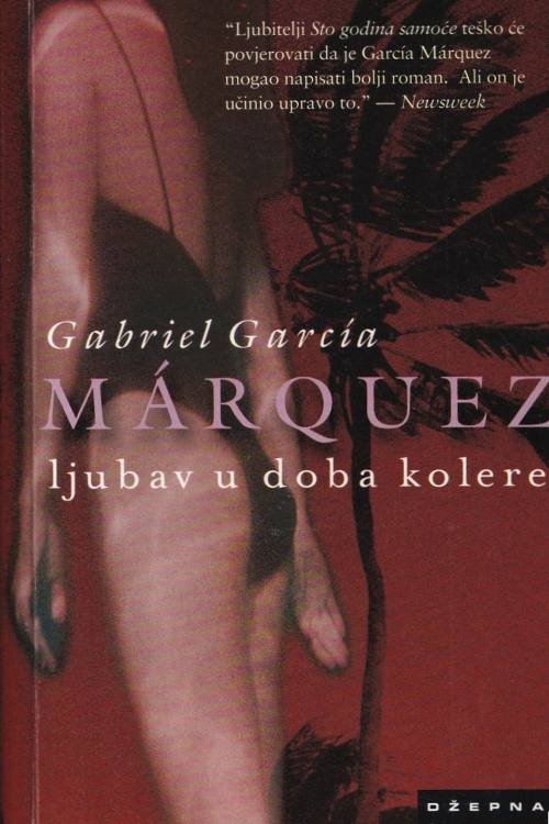 Ljubav u doba kolere - Gabriel Garcia Marquez, naslovnica knjige
