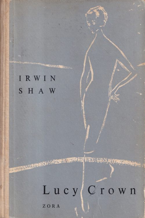 Lucy Crown - Irwin Shaw, naslovnica knjige