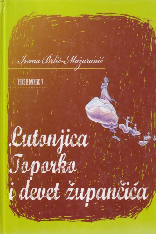 Priče iz davnine - Ivana Brlić - Mažuranić, naslovnica knjige