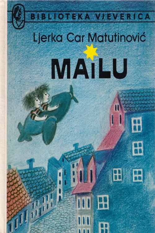 Ma i Lu - Ljerka Car Matutinović, naslovnica knjige