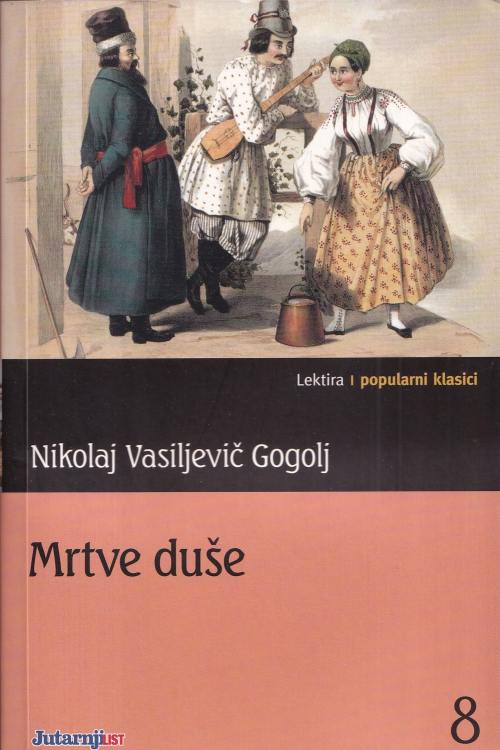 Mrtve duše - Nikolaj Vasiljevič Gogolj, naslovnica knjige