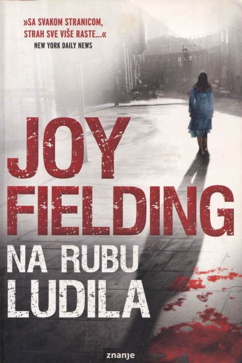 Na rubu ludila - Joy Fielding, naslovnica knjige