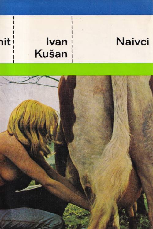 Naivci - Ivan Kušan, naslovnica knjige