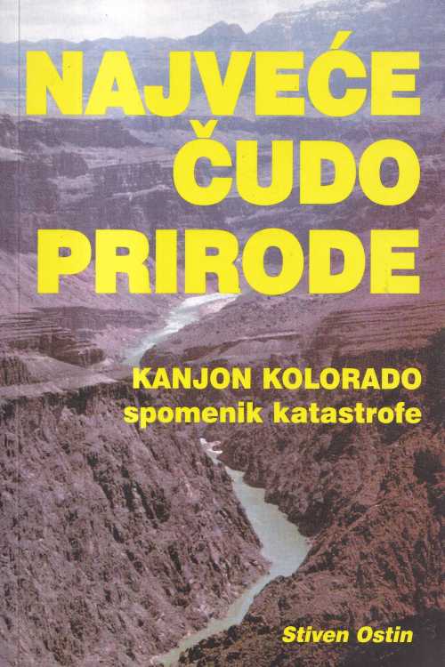 Najveće čudo prirode: kanjon Kolorado, spomenik katastrofe - Steven Austin, naslovnica knjige