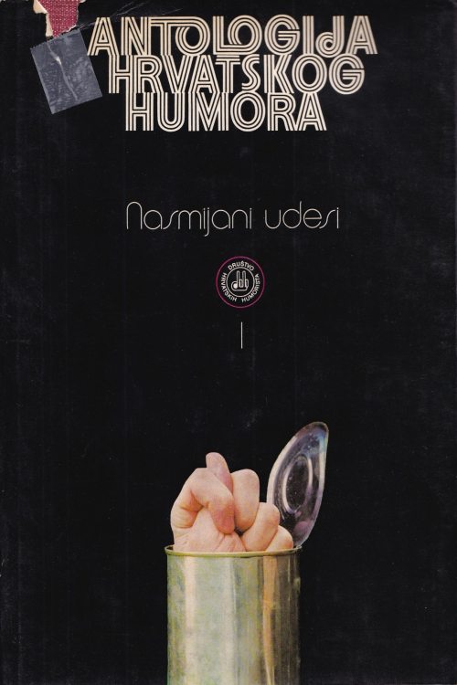 Antologija hrvatskog humora 1: Nasmijani udesi - Branimir Donat, naslovnica knjige