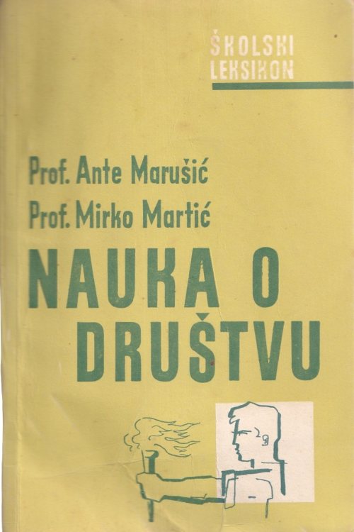 Nauka o društvu - Ante Marušić | Mirko Martić, naslovnica knjige