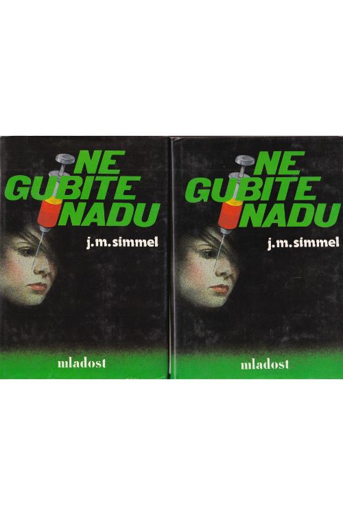 Ne gubite nadu 1-2 - Johannes Mario Simmel, naslovnica knjige
