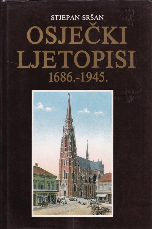 Osječki ljetopis 1686. - 1945. - Stjepan Sršan, naslovnica knjige