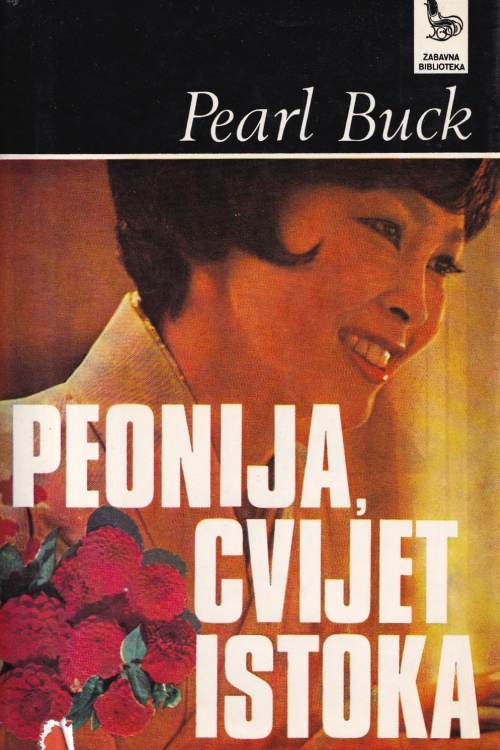 Peonija, cvijet istoka - Pearl Buck, naslovnica knjige