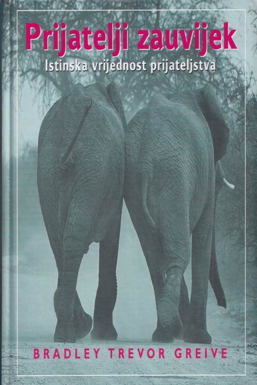 Prijatelji zauvijek - Bradley Trevor Greive, naslovnica knjige