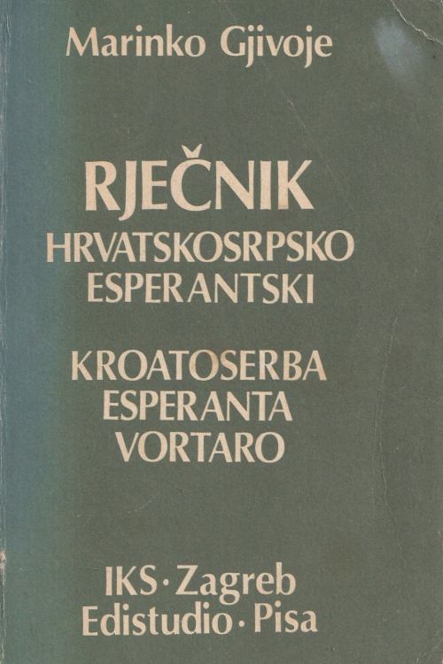 Rječnik hrvatskosrpsko - esperantski - Marinko Gjivoje, naslovnica knjige