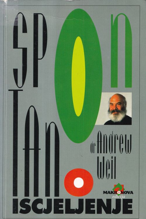 Spontano iscjeljenje - Andrew Weil, naslovnica knjige
