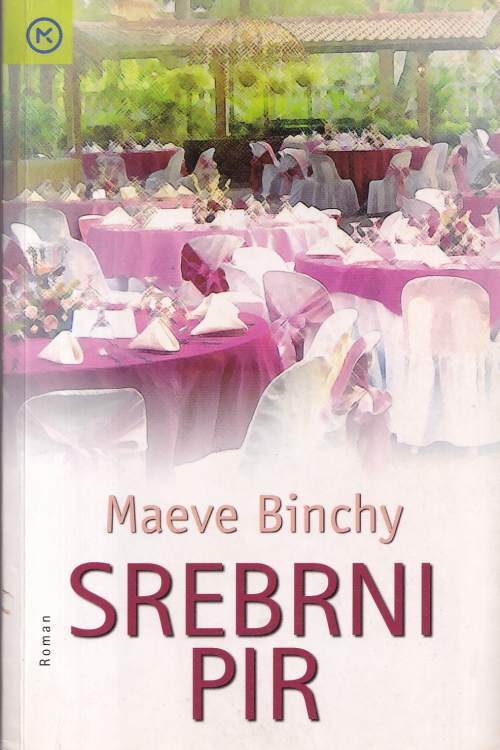 Srebrni pir - Maeve Binchy, naslovnica knjige