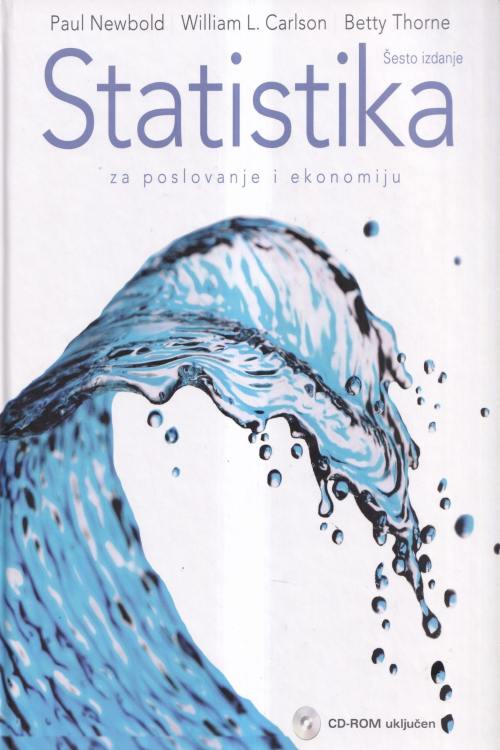 Statistika za poslovanje i ekonomiju - Paul Newbold | William L. Carlson | Betty Thorne, naslovnica knjige