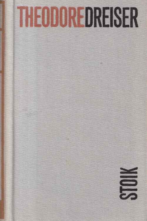 Stoik - Theodore Dreiser, naslovnica knjige