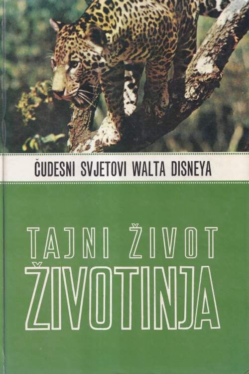 Čudesni svjetovi Walta Disneya: Tajni život životinja, naslovnica knjige